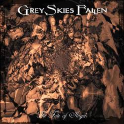 Grey Skies Fallen : The Fate of Angels